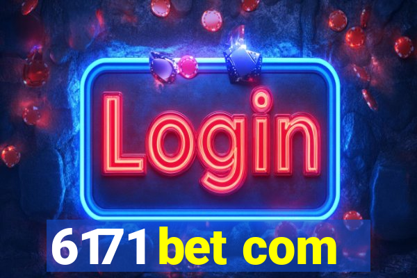 6171 bet com